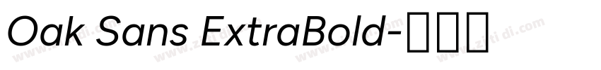 Oak Sans ExtraBold字体转换